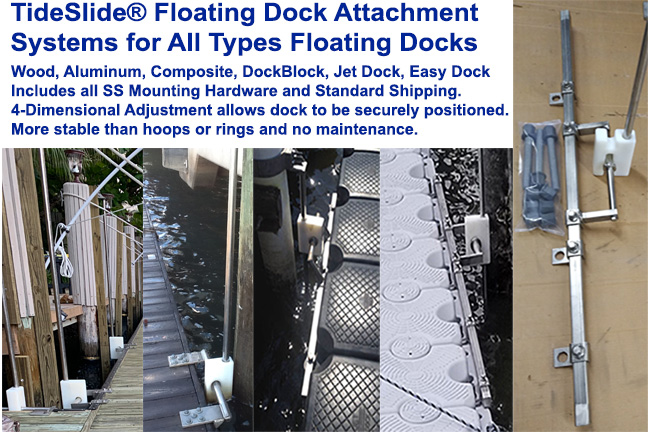 TIDESLIDE® FLOATING DOCK ATTACHMENT SYSTEMS